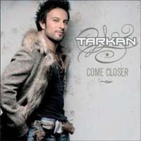 Come Closer (Tarkan albümü)