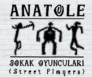 Anatole Sokak Oyuncuları
